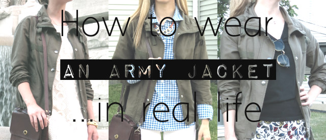 how to wear a utility jacket, how to wear an army jacket